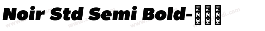 Noir Std Semi Bold字体转换